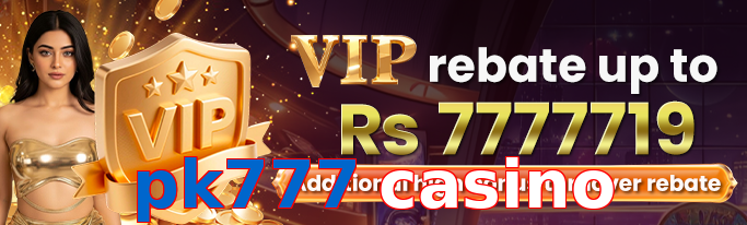 Pk777 casino VIP
